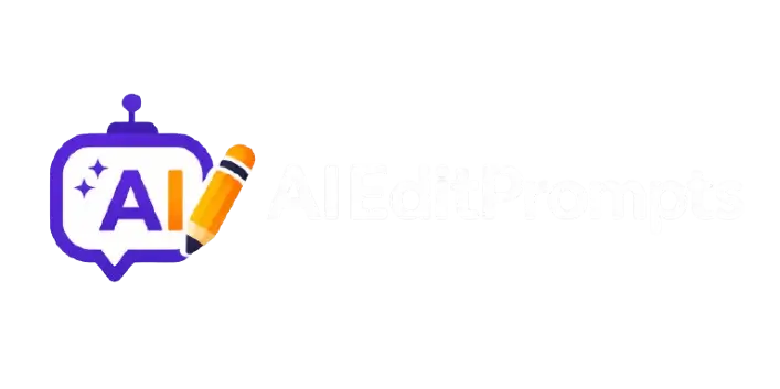 AI Edit Prompts